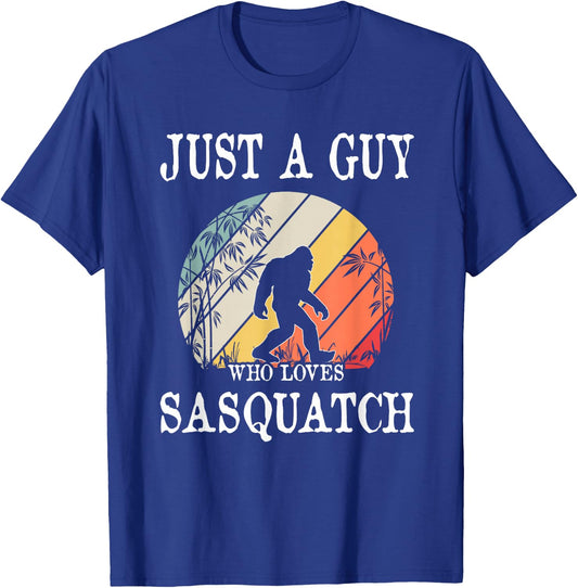 Just A Guy Who Loves Sasquatch T-Shirt - T-Shirt | Royal