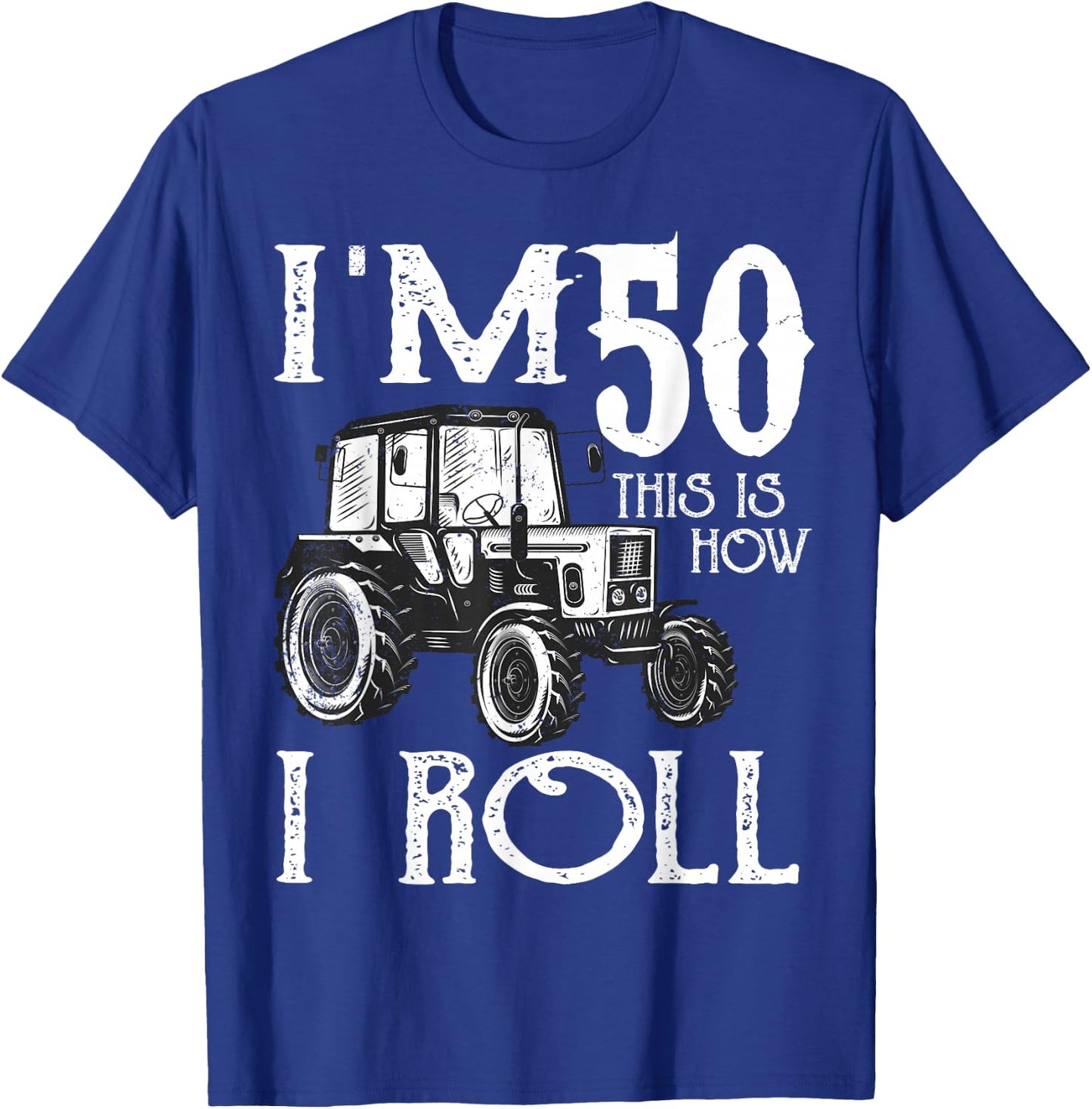 50th Birthday Tractor Farmer Rancher Funny 50 years old gift T-Shirt - T-Shirt | Royal