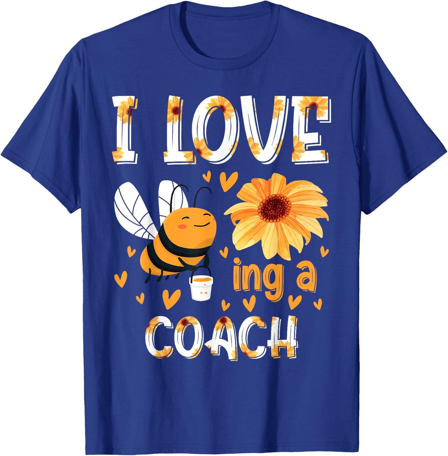 I Love Being Coach Beekeeper Proud Teacher Appreciation T-Shirt - T-Shirt | Royal