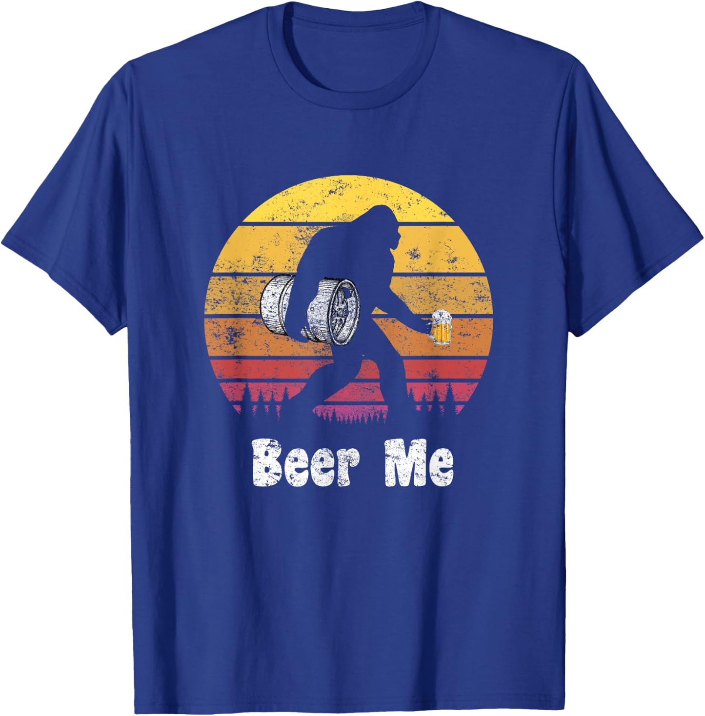 Bigfoot Loves Beer - Beer Me - Funny Bigfoot Beer Sasquatch T-Shirt - T-Shirt | Royal