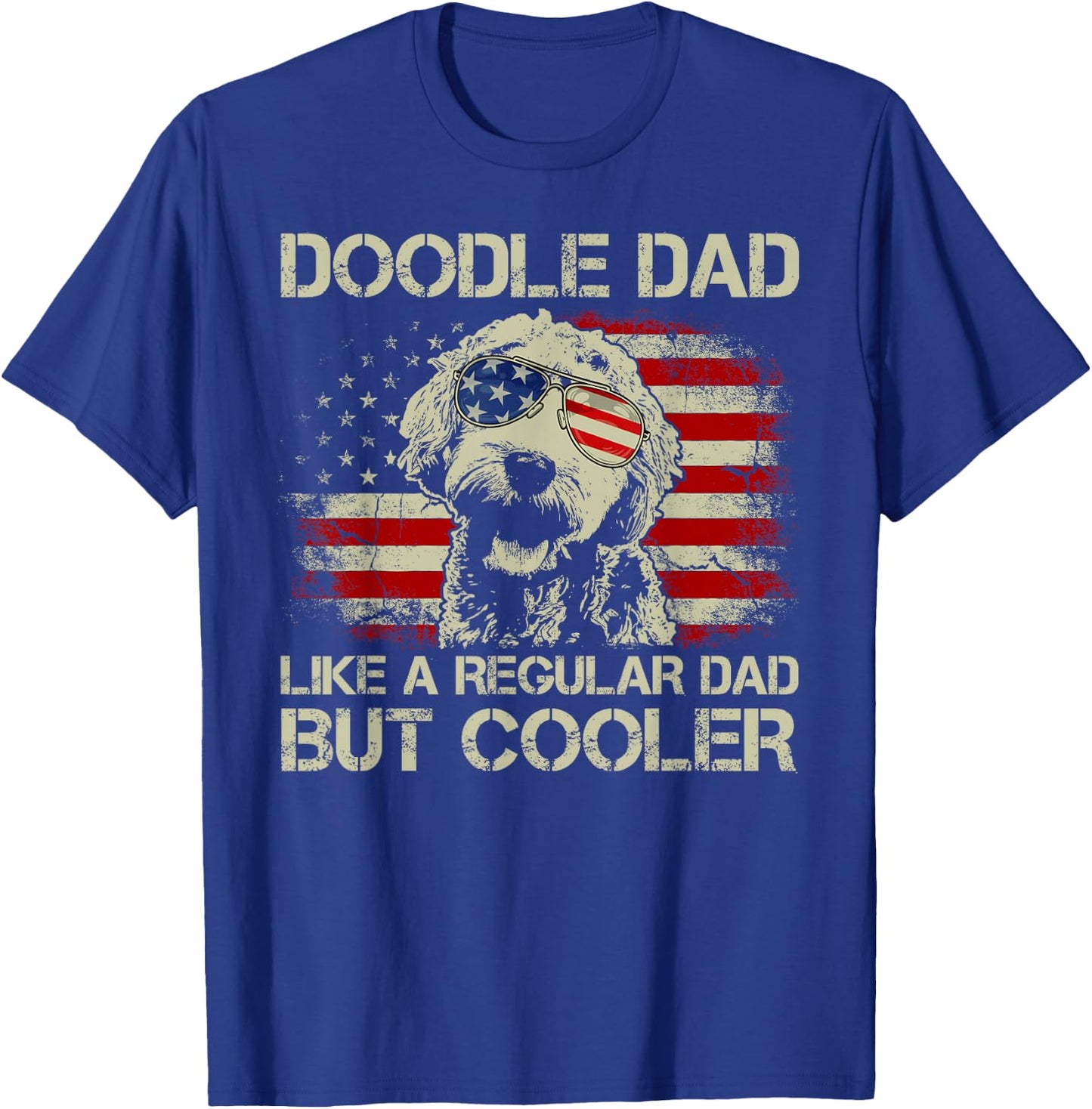 Doodle Dad Goldendoodle Regular Dad But Cooler American Flag T-Shirt - T-Shirt | Royal