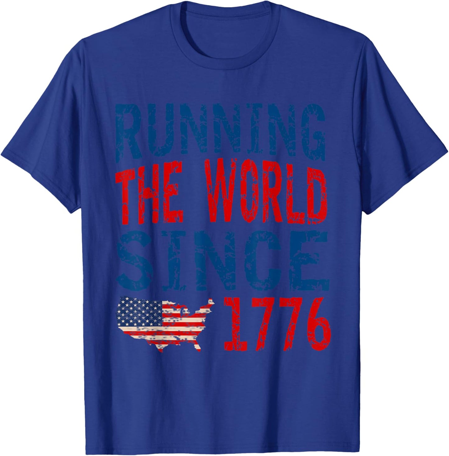 Running The World Since 1776 Vintage T-Shirt - T-Shirt | Royal