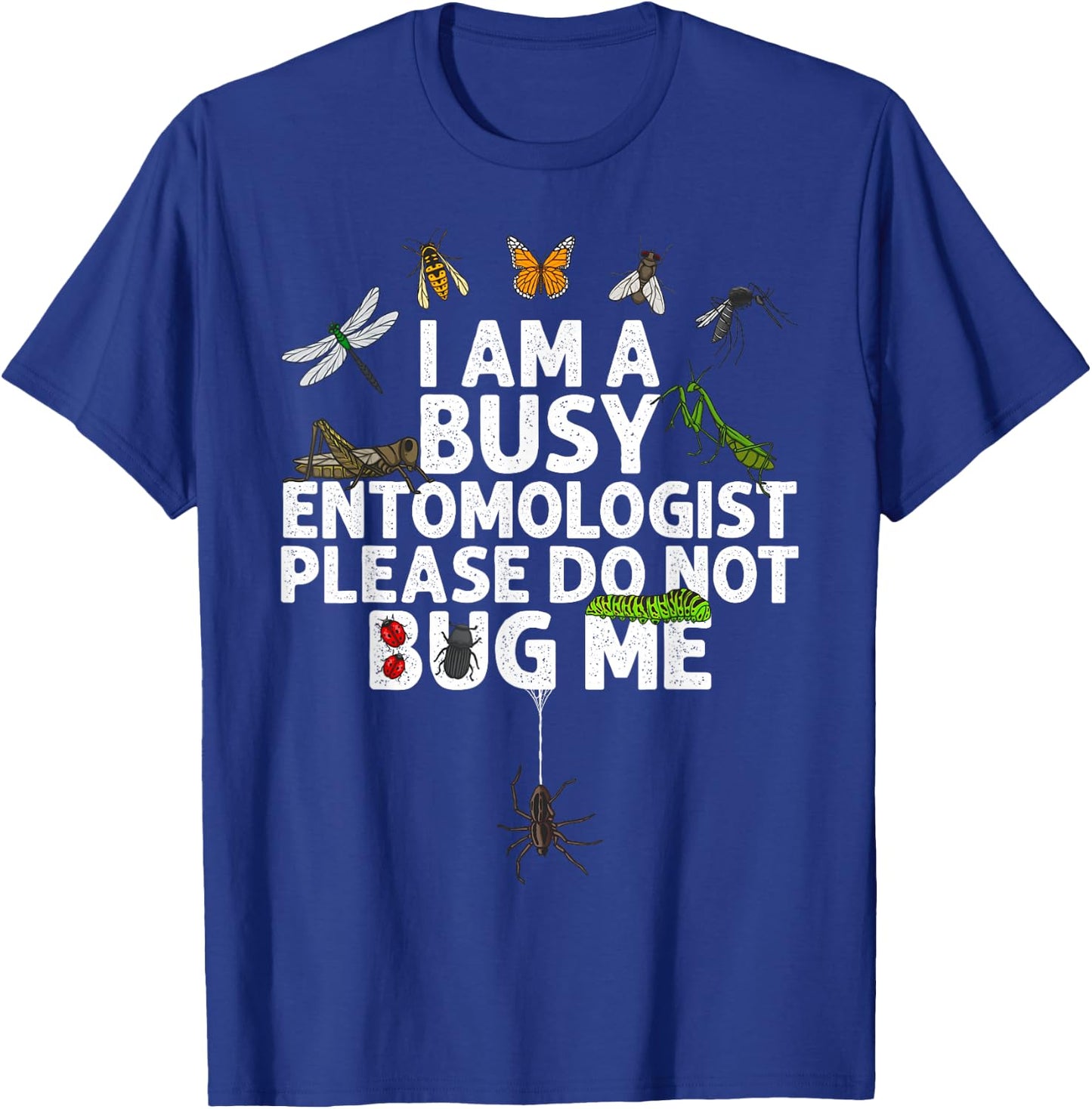 Funny Entomology Gift Women Boys Girls Bug Lovers T-Shirt - T-Shirt | Royal