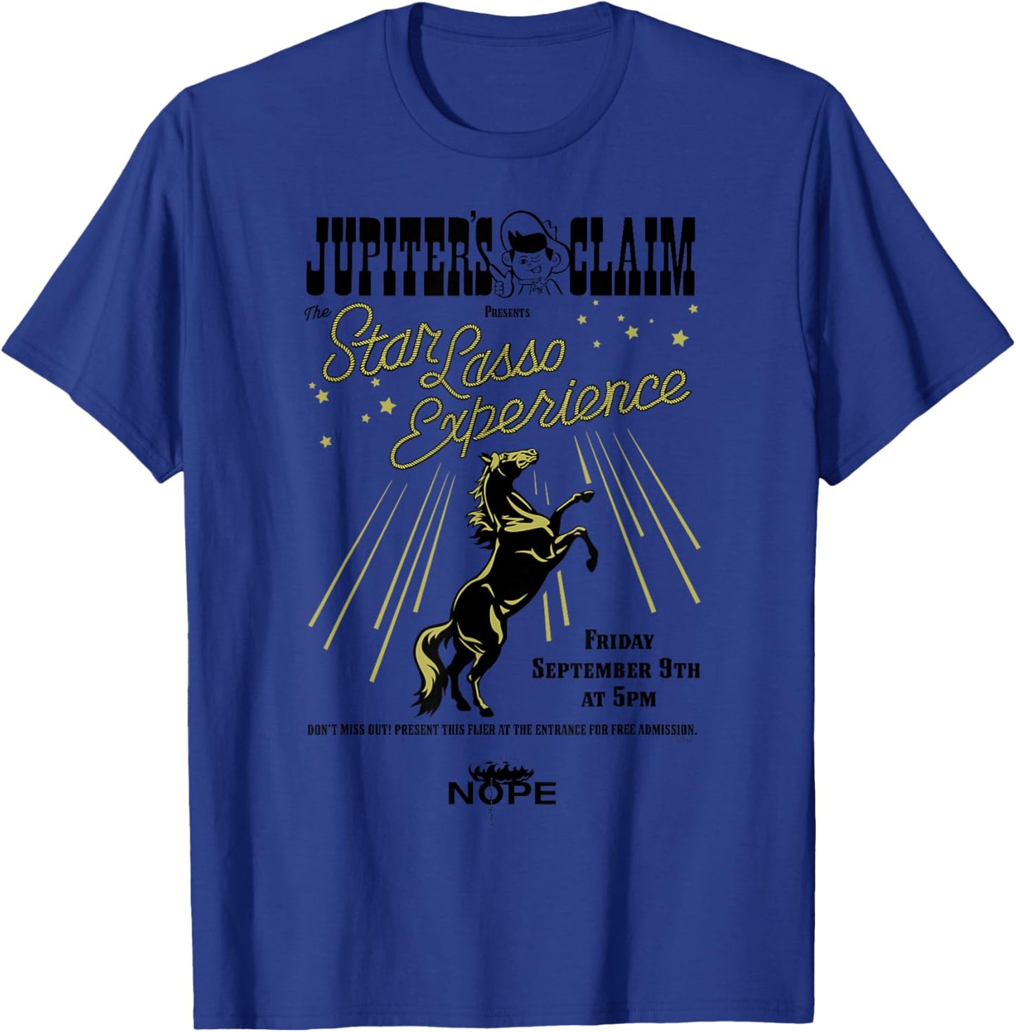 Nope Jupiter's Claim Star Lasso Experience T-Shirt - T-Shirt | Royal
