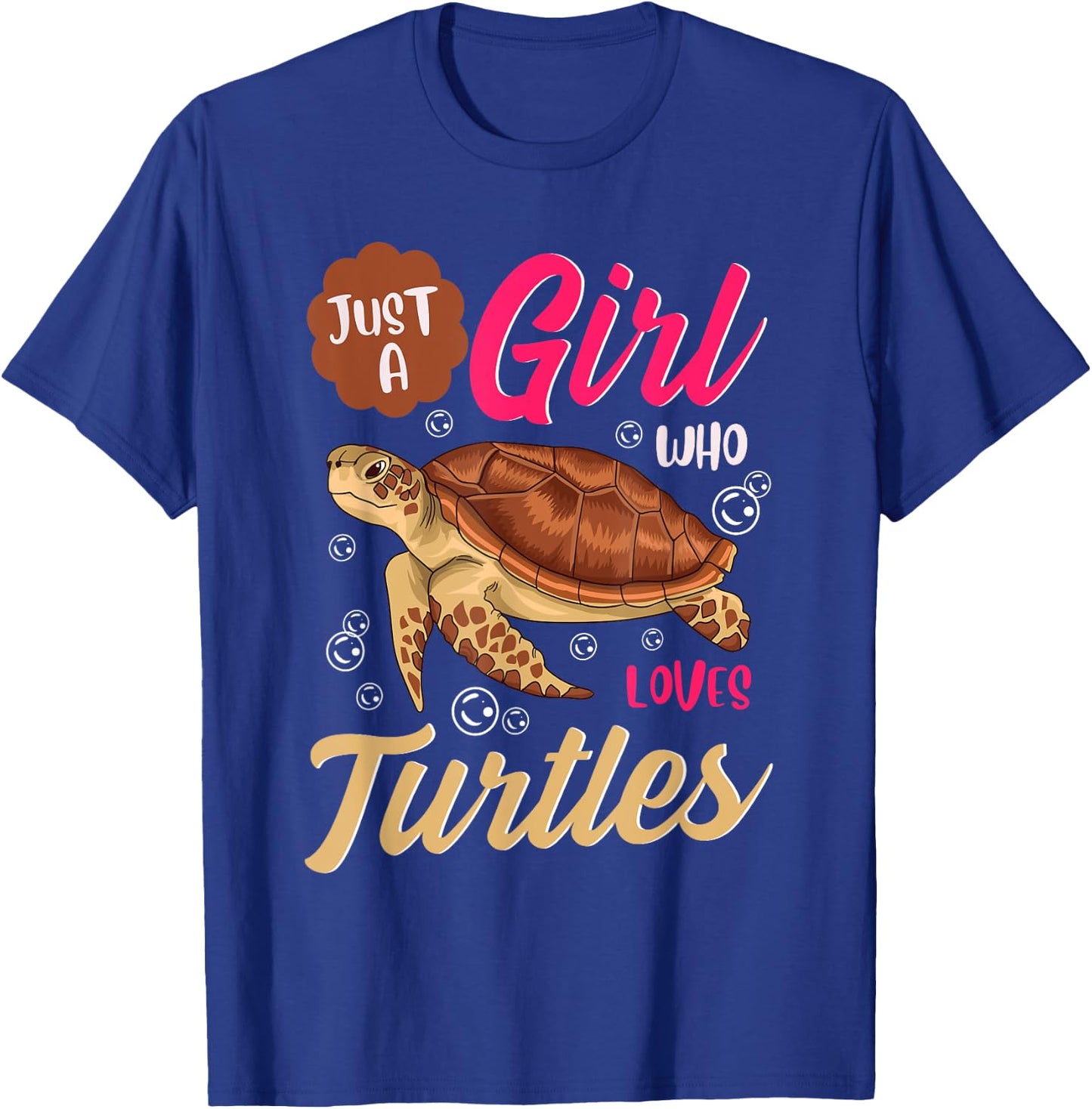 Just A Girl Who Loves Turtles Shirt Turtle Shirts For Girls T-Shirt - T-Shirt | Royal