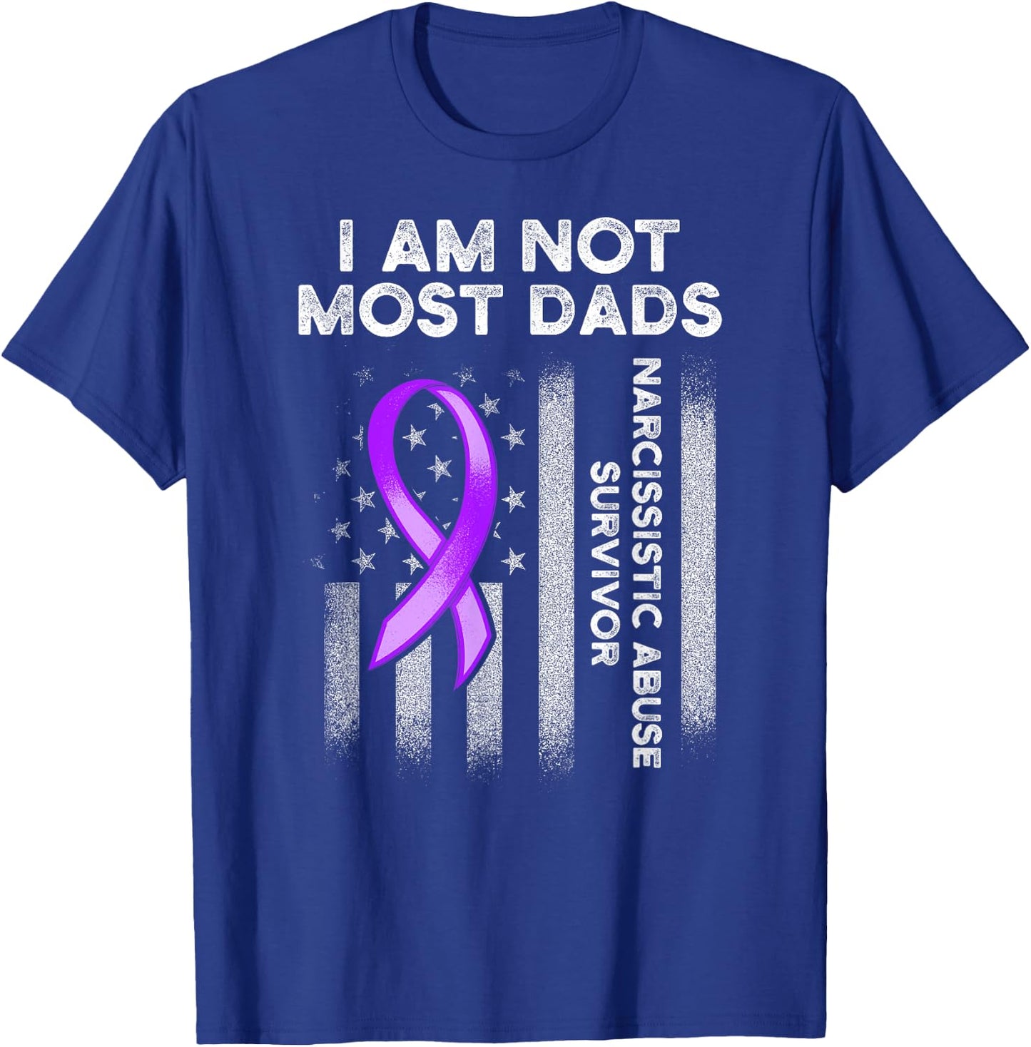 World Narcissistic Abuse Awareness Most Dads Survivor T-Shirt - T-Shirt | Royal