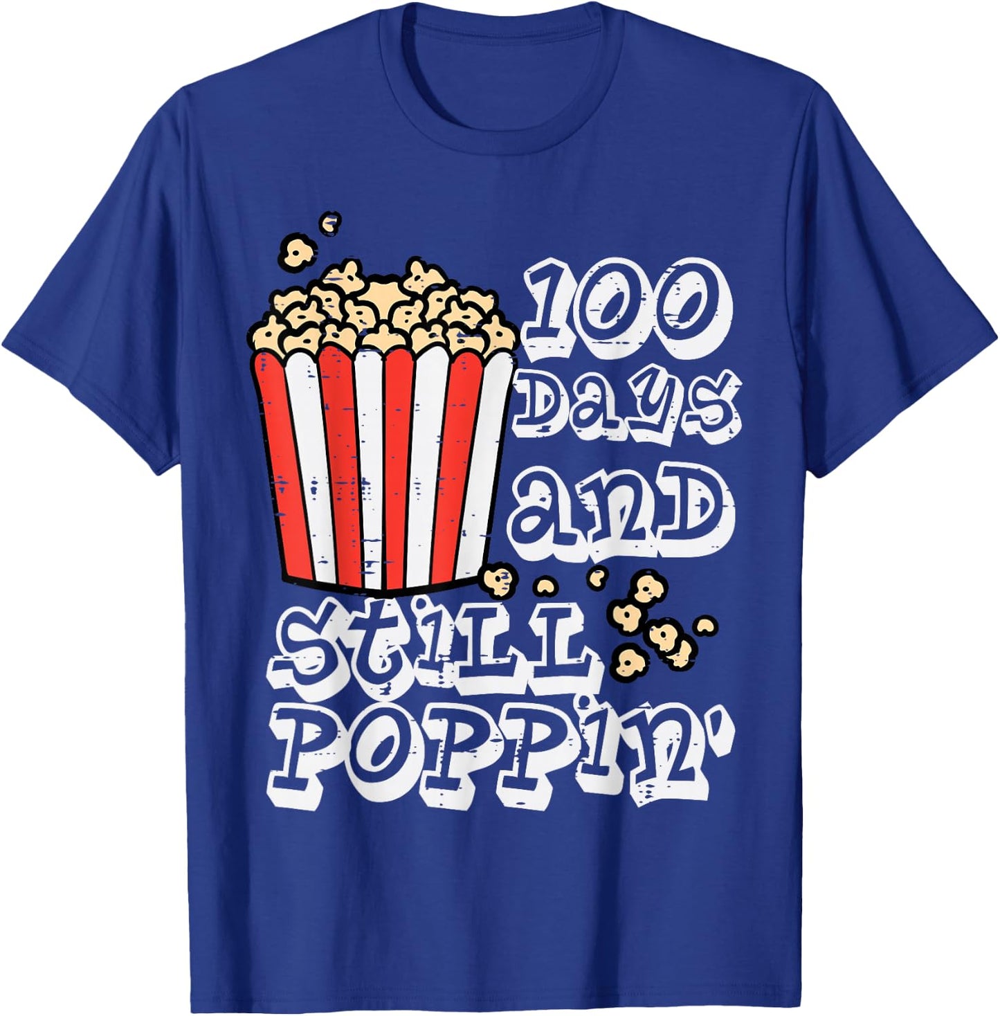 100 Days Still Poppin Popcorn 100th Day School Men Women Kid T-Shirt - T-Shirt | Royal