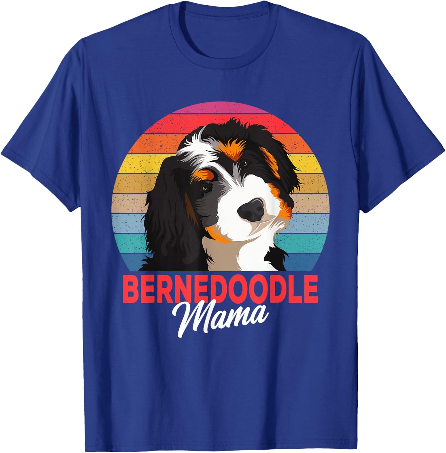 Bernedoodle Mama Dog Mom Owner Funny Gift T-Shirt - T-Shirt | Royal