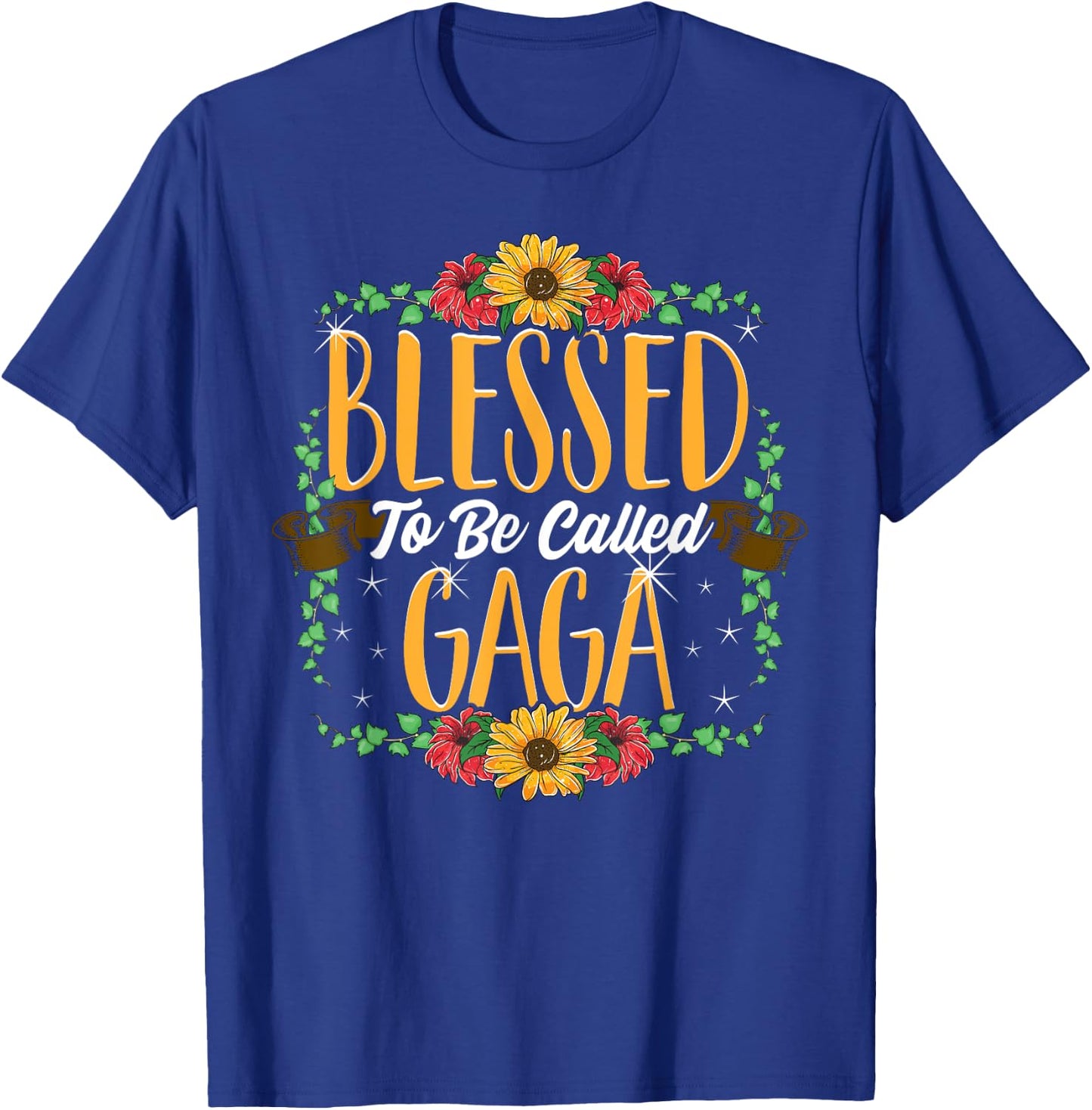 Blessed To Be Called Gaga Cute Gaga Mothers Day Gifts T-Shirt - T-Shirt | Royal