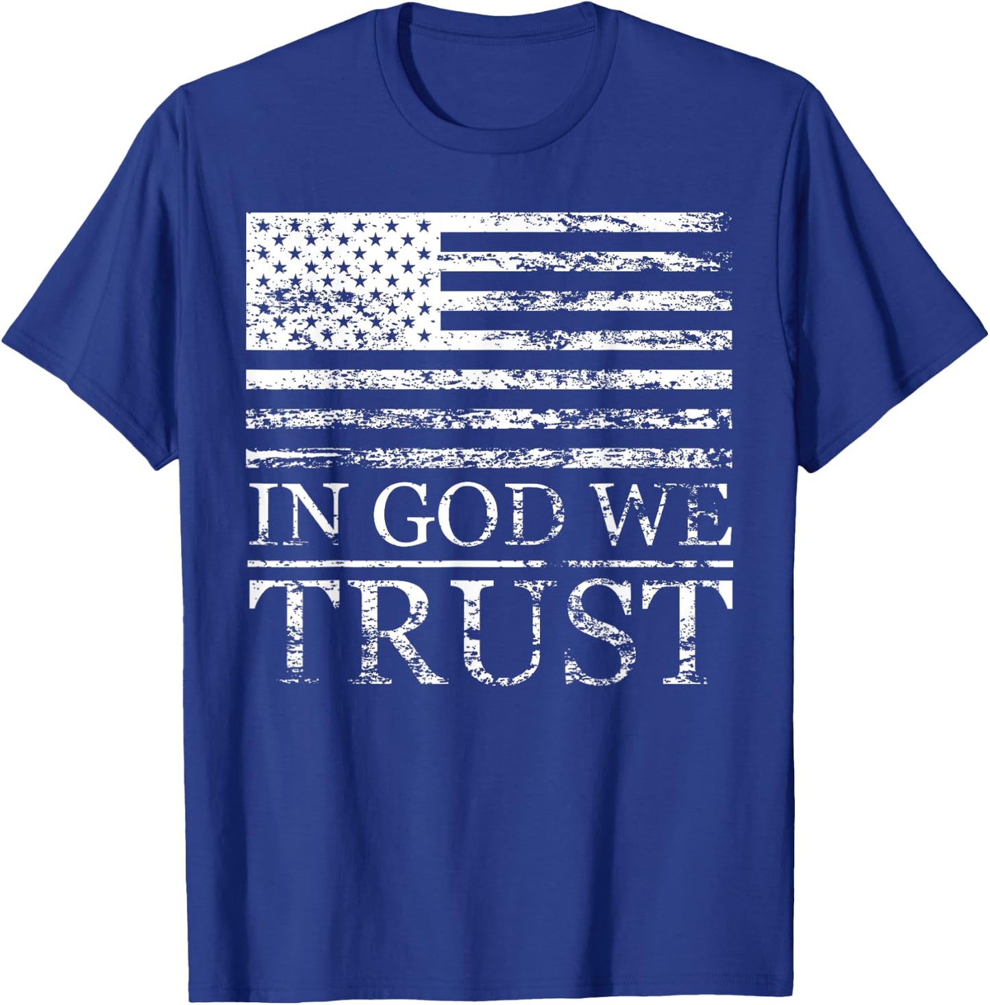 In God We Trust - Distressed Grunge American Flag USA Proud Women Men T-Shirt - T-Shirt | Royal