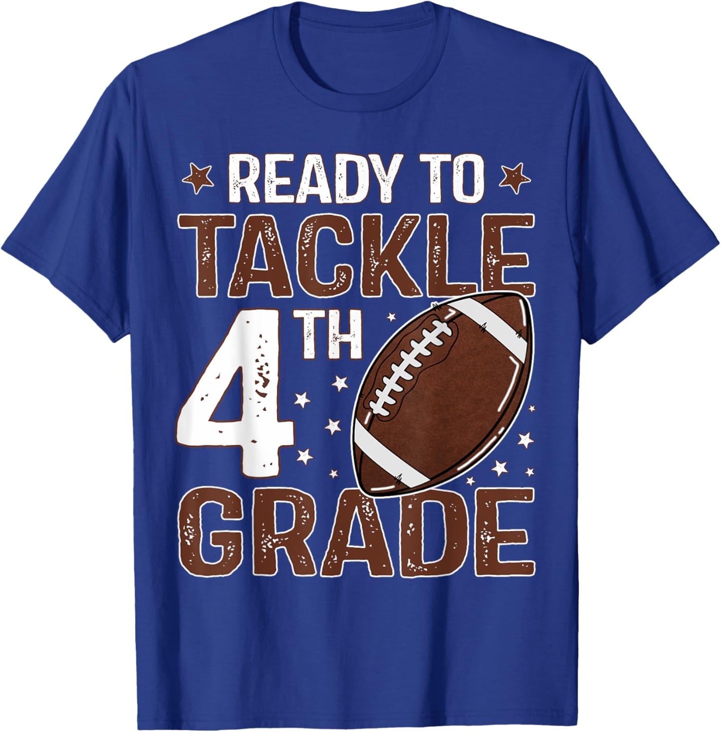 Ready To Tackle Fourth Grade First Day Of 4th Grade Boys T-Shirt - T-Shirt | Royal