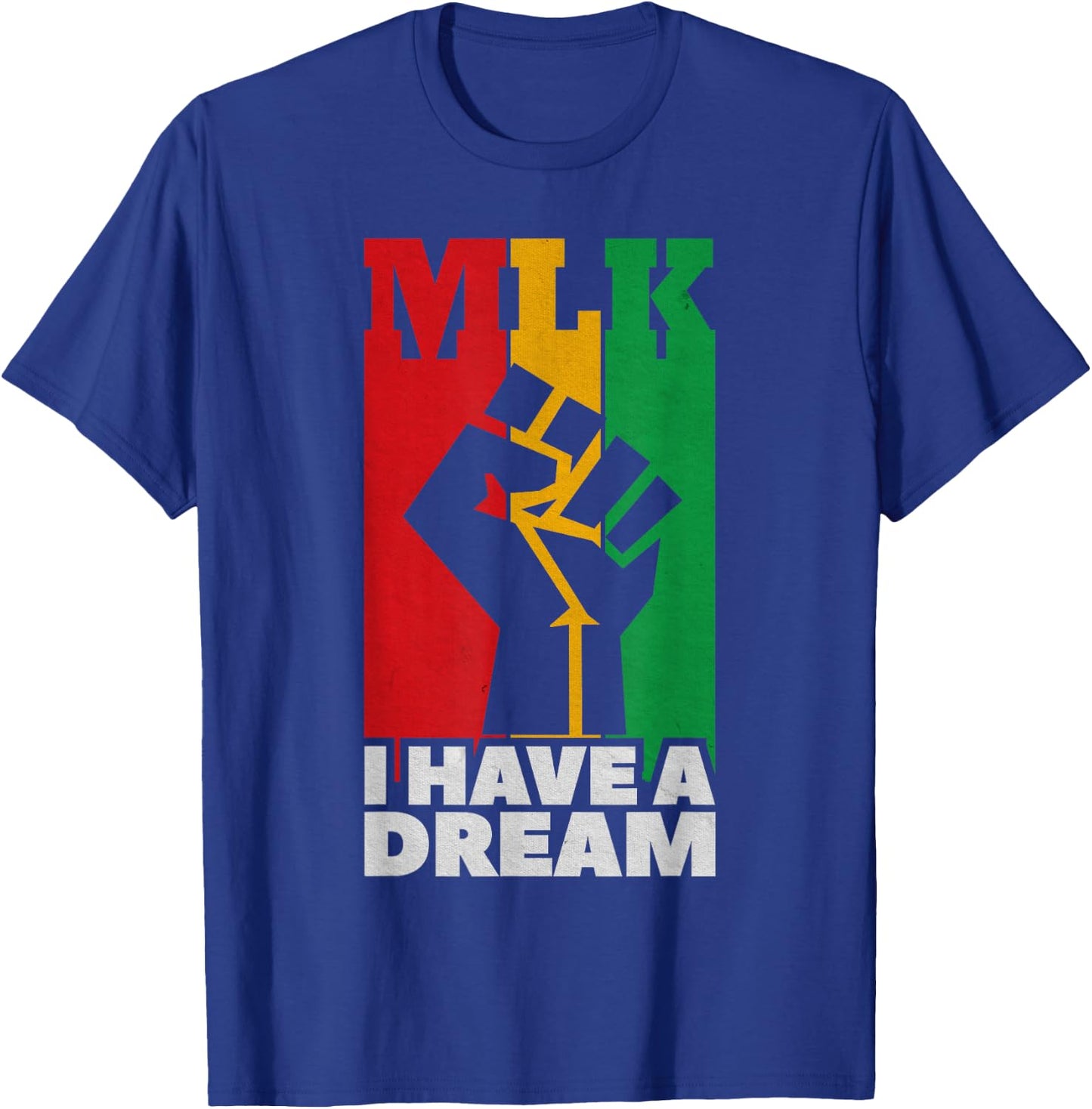 I Have a Dream Martin Luther King Jr MLK Day T-Shirt - T-Shirt | Royal