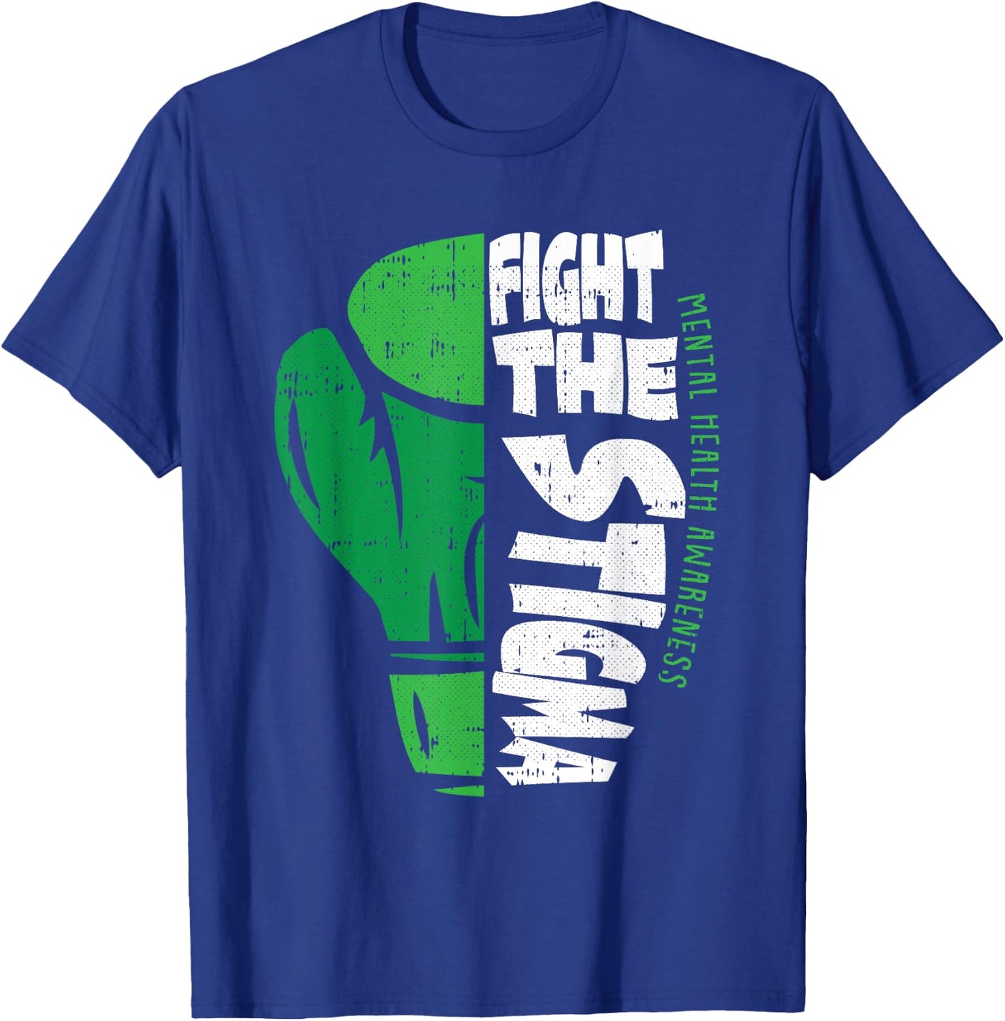 Fight The Stigma Mental Health Awareness Green Ribbon T-Shirt - T-Shirt | Royal
