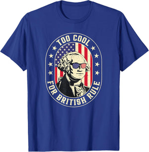 Too Cool British Rules Funny Washington Hamilton 4th Of July Men T-Shirt - T-Shirt | Royal