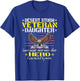 Some Never Meet Their Hero - Desert Storm Veteran Daughter T-Shirt - T-Shirt | Royal