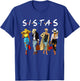Cute Proud Black Sistas Queen Melanin African American Women T-Shirt - T-Shirt | Royal