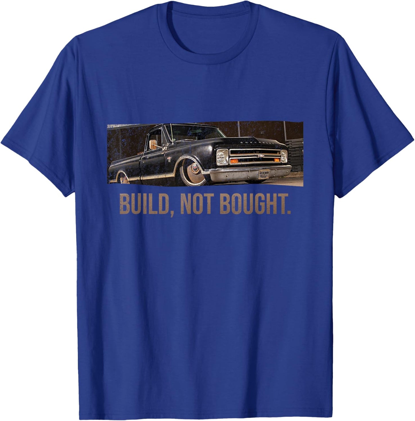 Built Not Bought Truck - Low Rider Design T-Shirt - T-Shirt | Royal