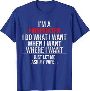 Funny Firefighter Husband Just Ask My Wife Firefighter Gift T-Shirt - T-Shirt | Royal