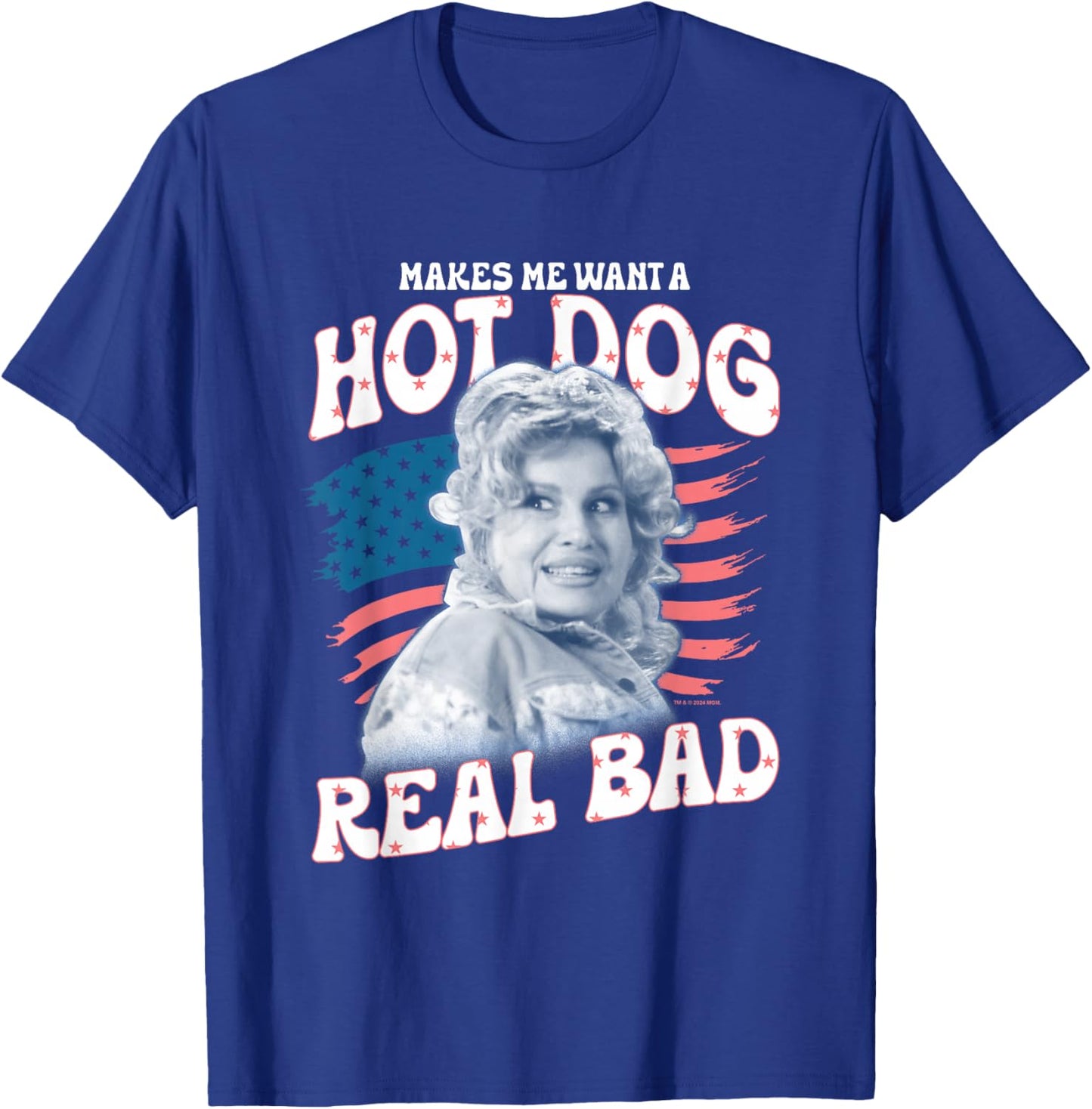 Legally Blonde 2 4th of July Makes Me Wanna Hot Dog Real Bad T-Shirt - T-Shirt | Royal
