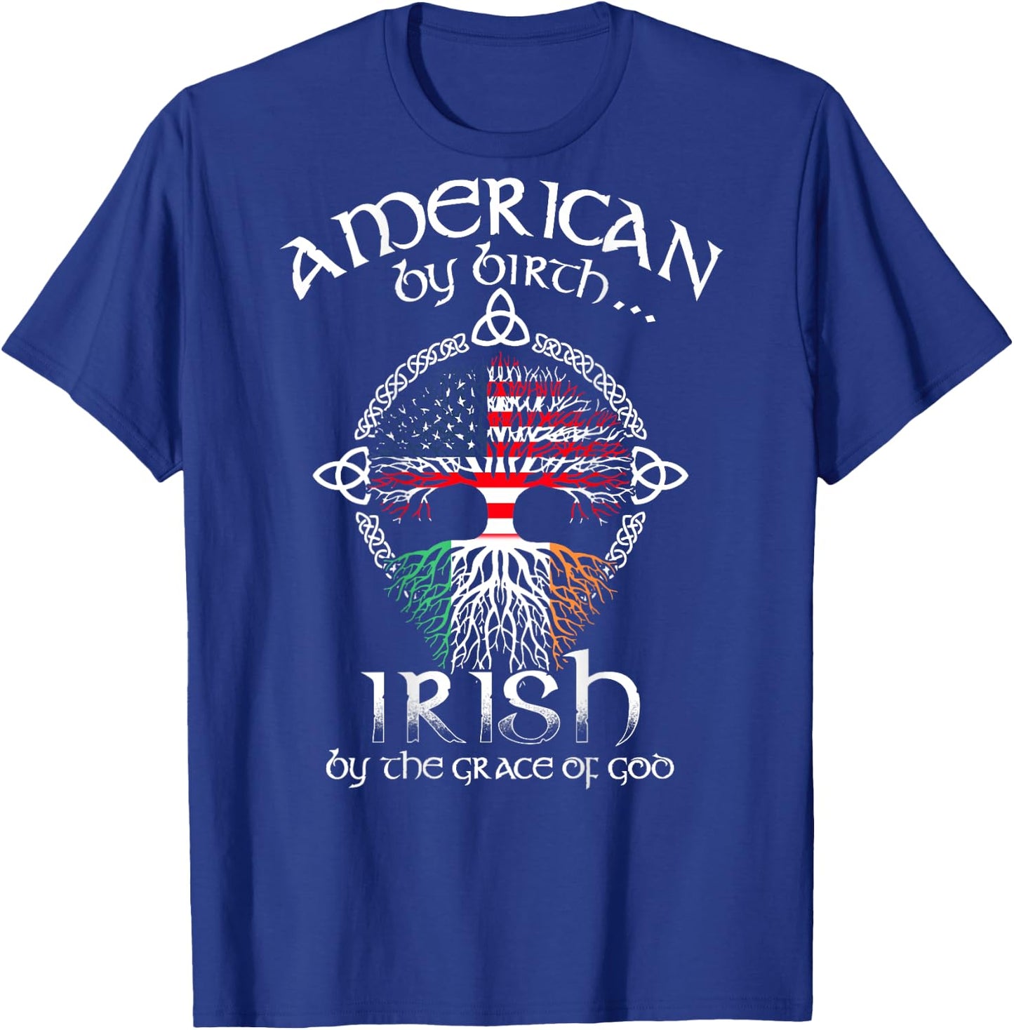 Irish By Blood American By Birth Patriot By Choice Vintage T-Shirt - T-Shirt | Royal