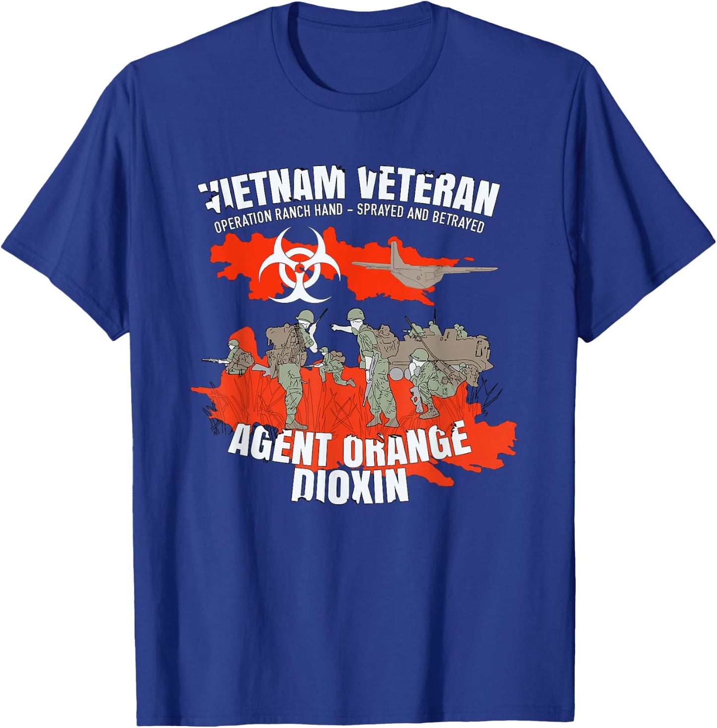 Vietnam Veteran Agent Orange Sprayed and Betrayed T-Shirt - T-Shirt | Royal