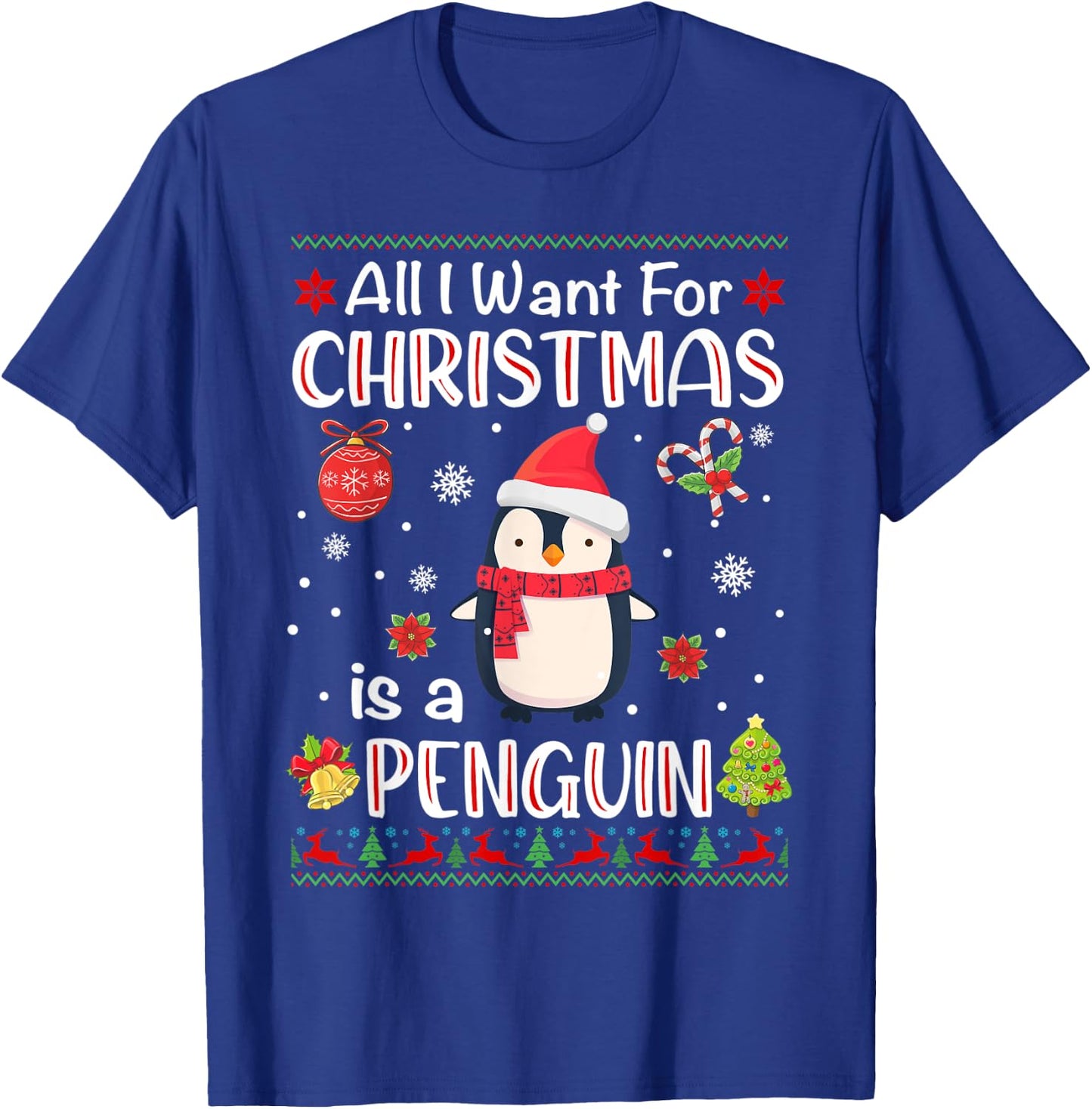 All I Want Is A Penguin For Christmas Ugly Xmas Pajamas T-Shirt - T-Shirt | Royal