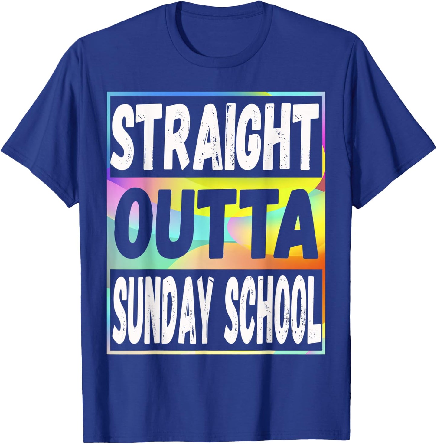 Straight Outta Sunday School Graduation Gifts T-Shirt - T-Shirt | Royal