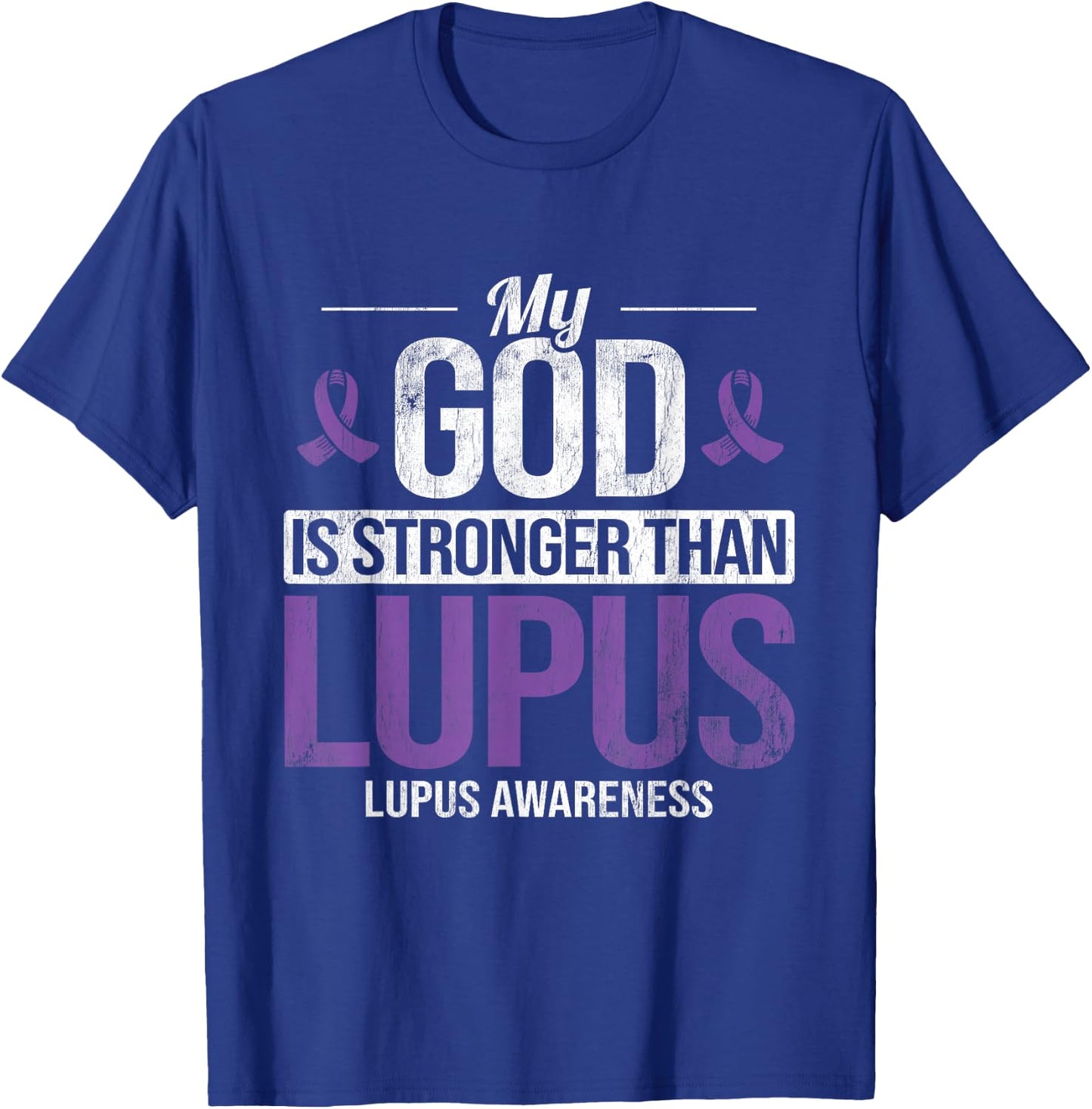 My God Stronger Than Lupus Lupus Awareness SLE Purple Ribbon T-Shirt - T-Shirt | Royal