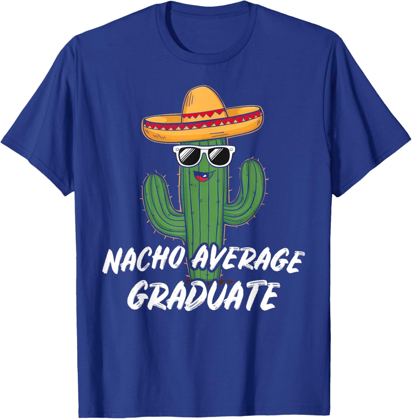 Mexican Cactus Latino Graduation Senior Gift: & T-Shirt - T-Shirt | Royal