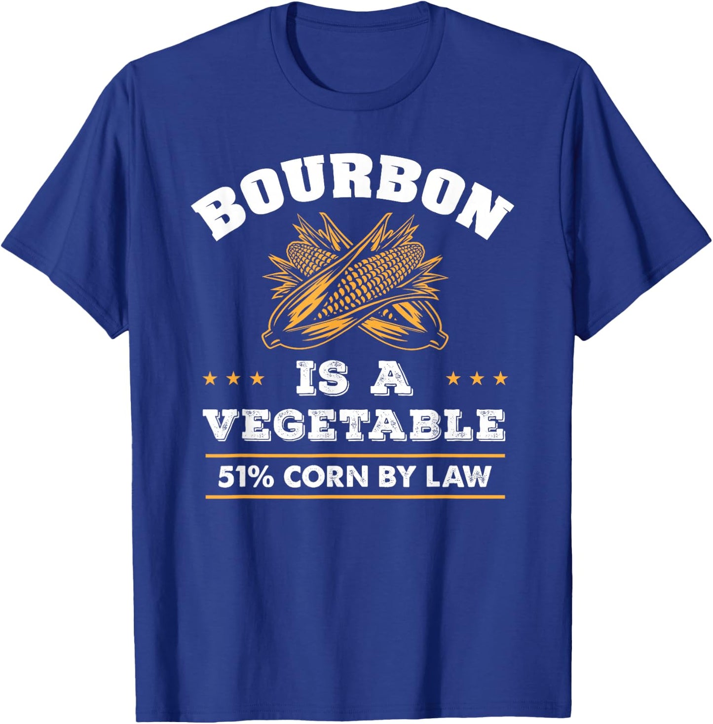 Bourbon is a Vegetable - Whiskey - Funny Bourbon Drinking T-Shirt - T-Shirt | Royal