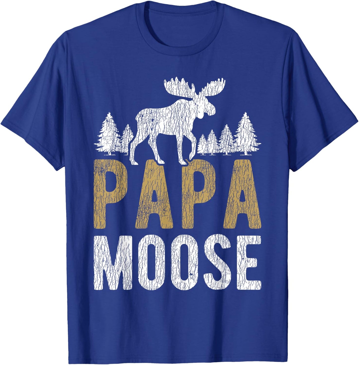 Papa Moose Camping Matching Family Children Dad Hunting T-Shirt - T-Shirt | Royal