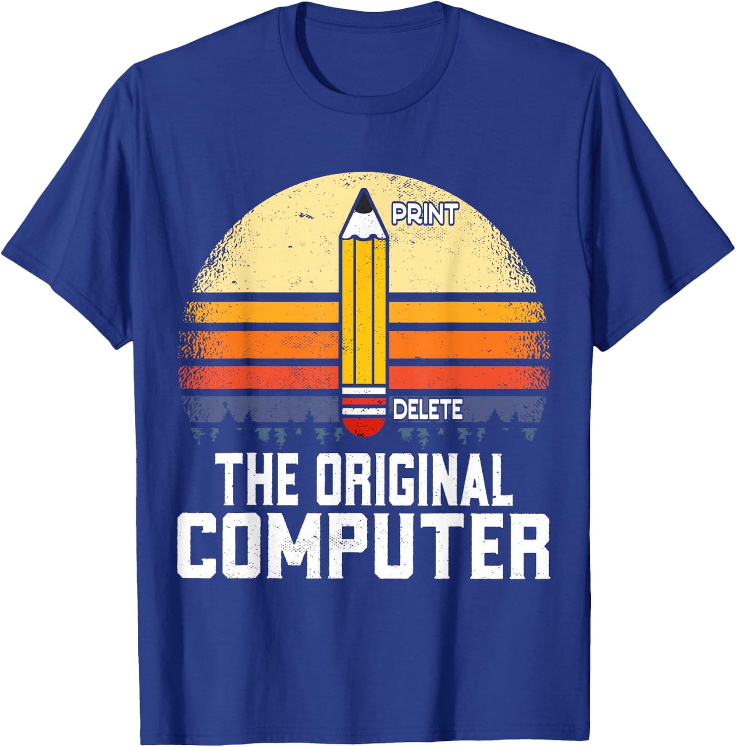 The Original Computer Funny Pencil Geek Nerd T-Shirt - T-Shirt | Royal