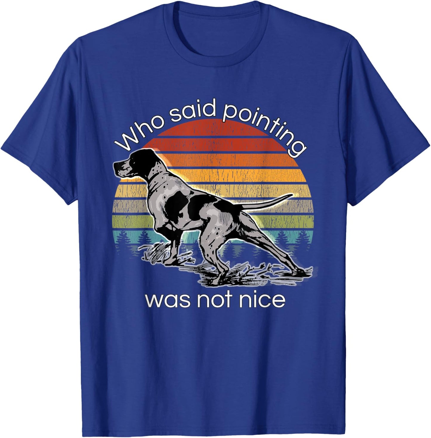 Bird Dog Training Duck Pheasant Hunting gifts Men Women T-Shirt - T-Shirt | Royal