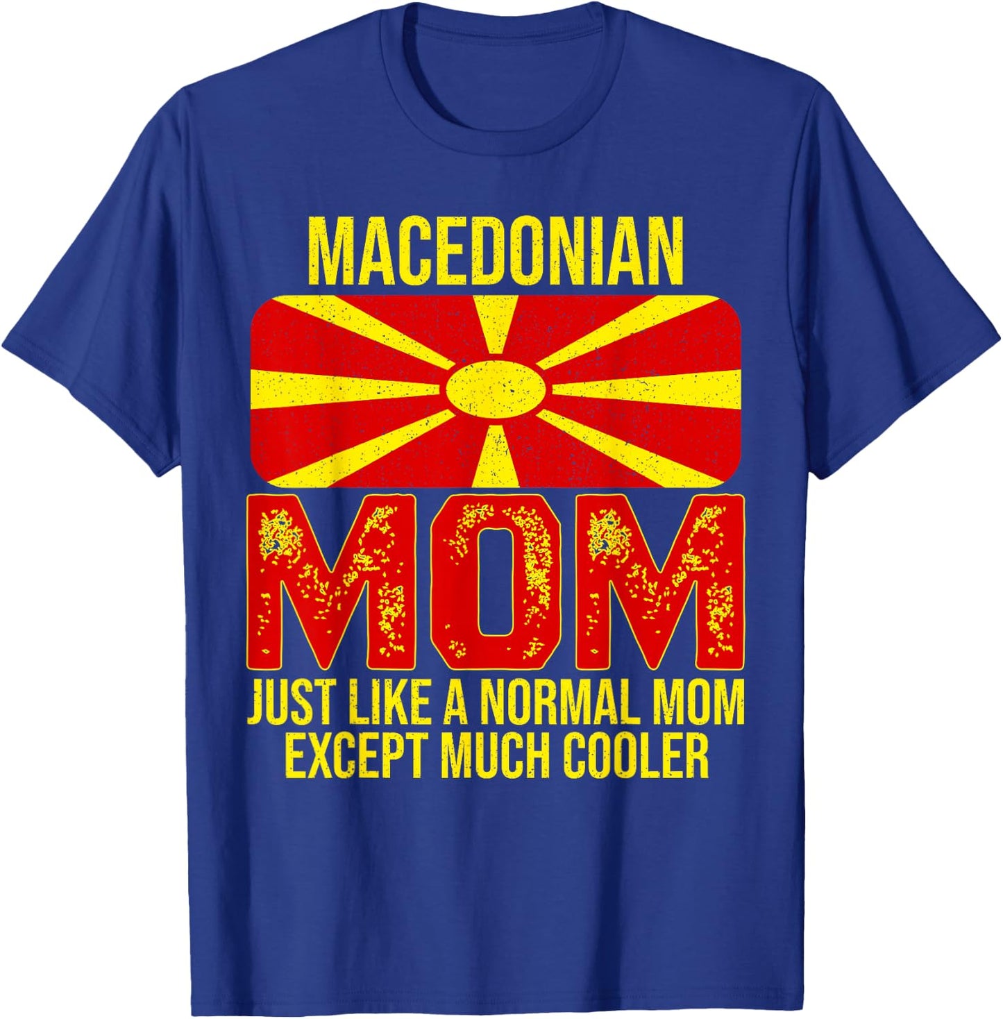 Vintage Macedonian Mom North Macedonia Flag For Mother's Day T-Shirt - T-Shirt | Royal