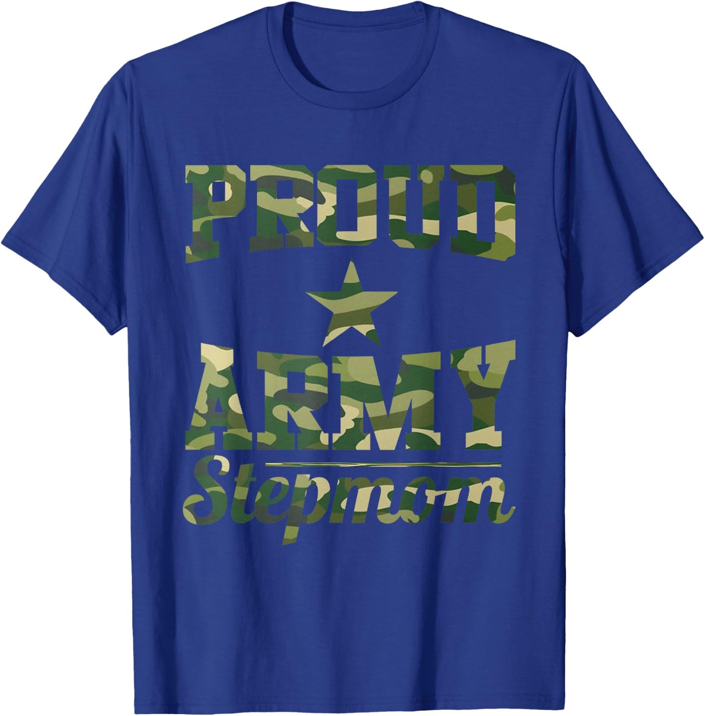 Proud Army Stepmom Army Mom Mothers Day T-Shirt - T-Shirt | Royal
