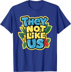 They Not Like Us Shirt Not Like Us Gifts Women Kids T-Shirt - T-Shirt | Royal