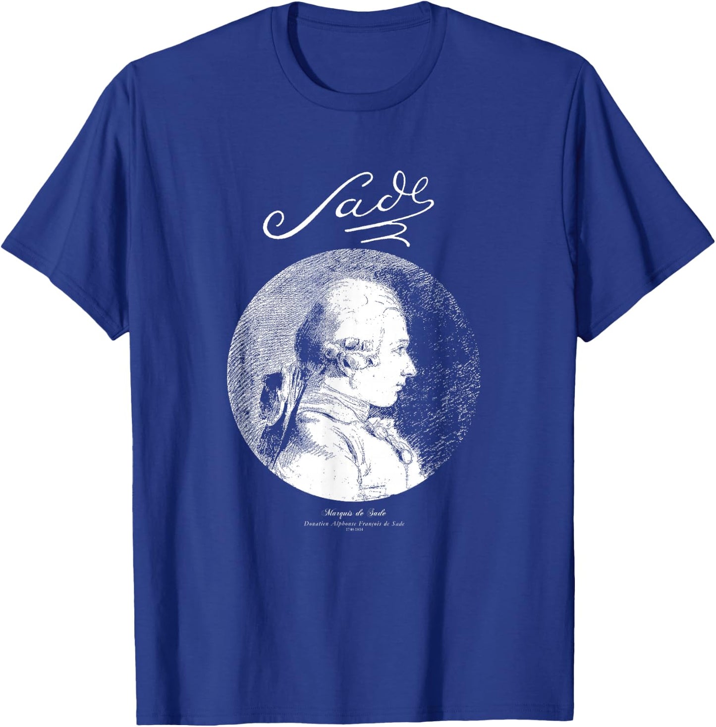 Sade-Marquis de Sade-French Writer,Books T-Shirt - T-Shirt | Royal