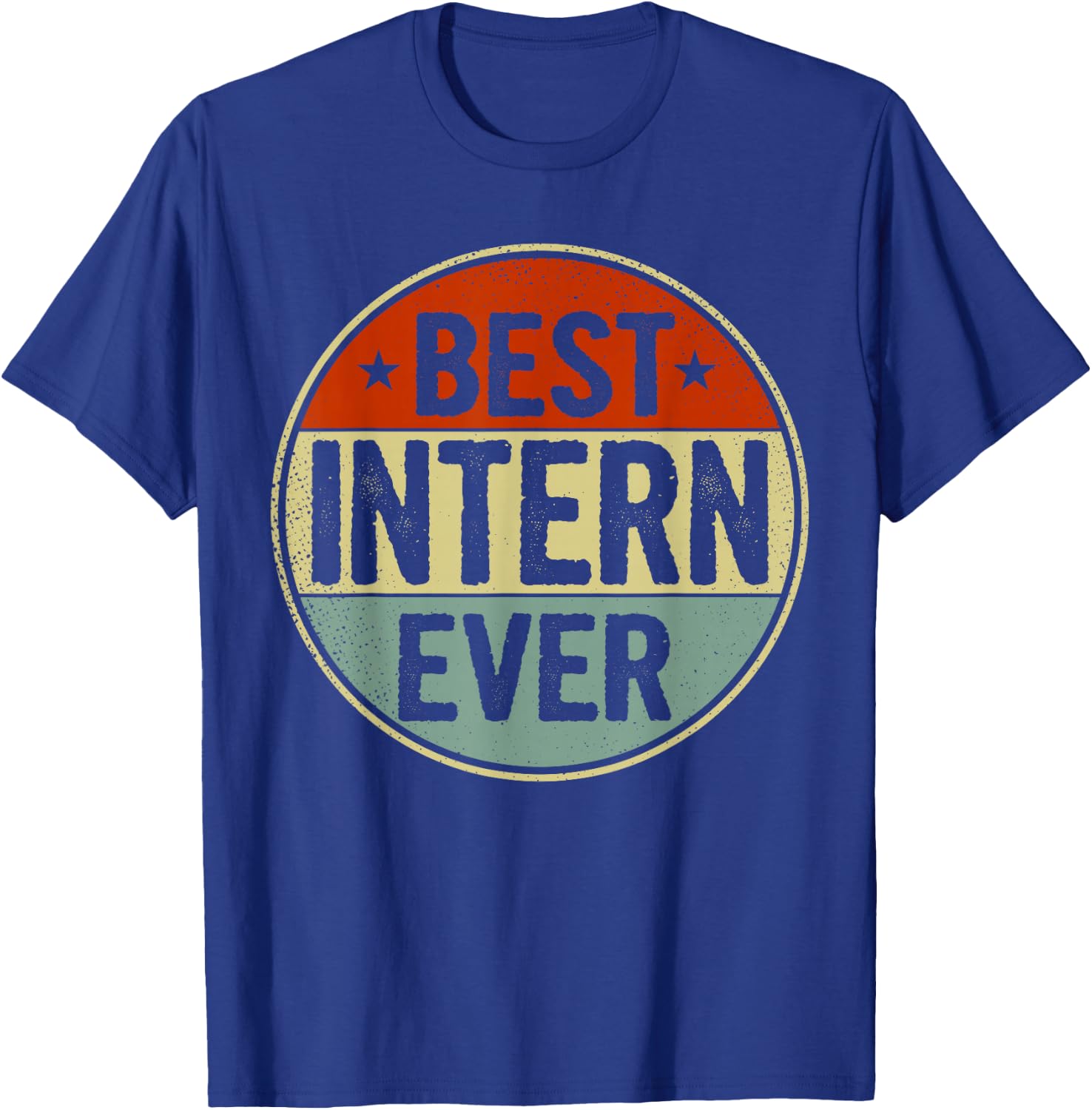 Best Intern Ever Retro Style Cool Birthday Gift Intern T-Shirt - T-Shirt | Royal