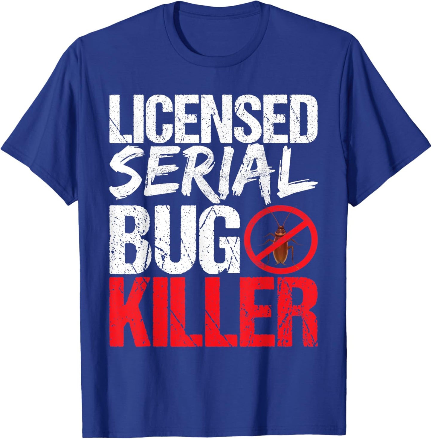 Pest Control Exterminator Pest Control Technician T-Shirt - T-Shirt | Royal