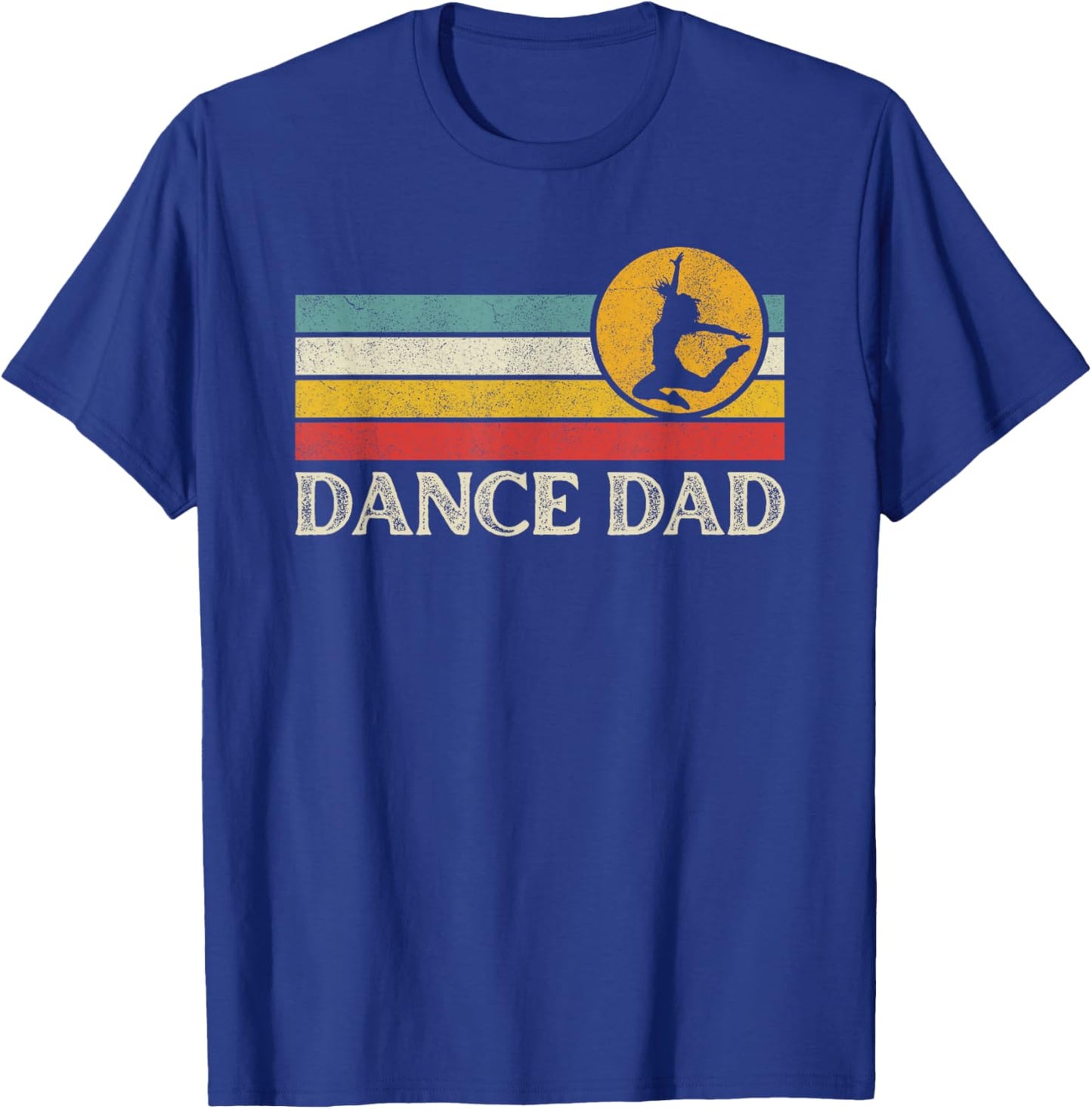 Dance Dad T-Shirt - T-Shirt | Royal