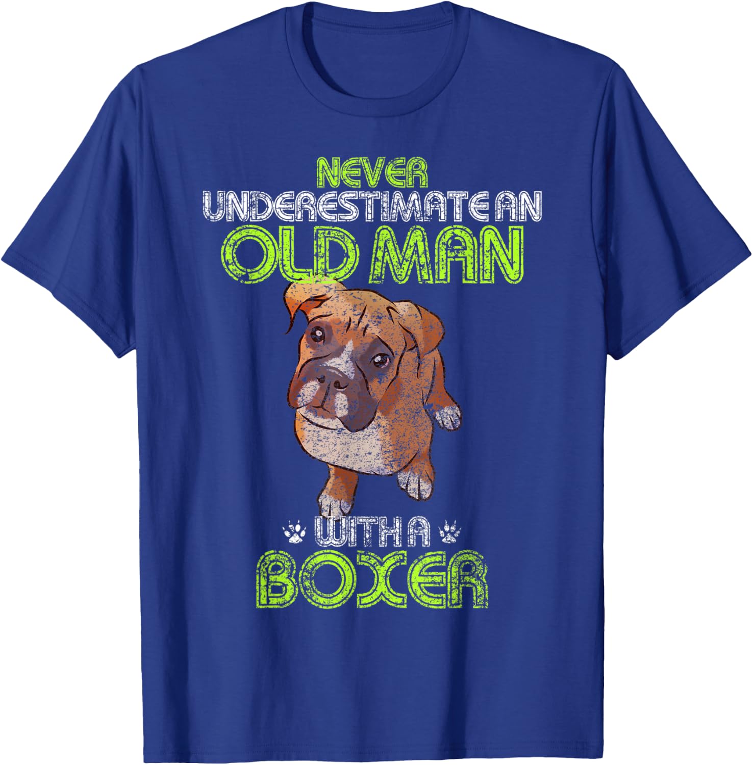Never Underestimate An Old Man With A Boxer Funny Dog Lover T-Shirt - T-Shirt | Royal