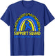 Support Squad Down Syndrome Awareness T21 Month Rainbow T-Shirt - T-Shirt | Royal