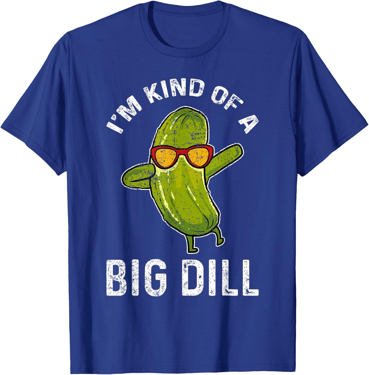 Cucumber Vegan I'm Kind Of A Big Dill T-Shirt - T-Shirt | Royal
