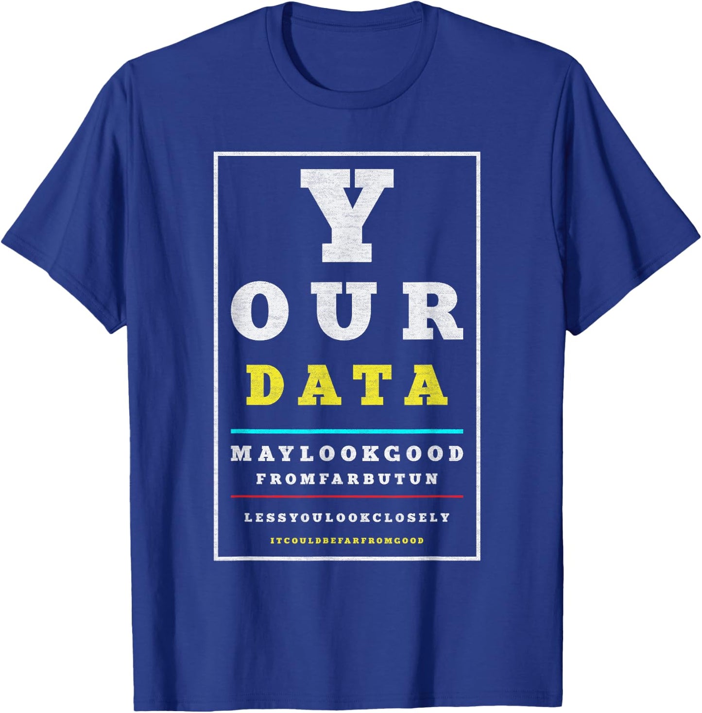 Data Analytics Data Engineering Funny Data Scientist Joke T-Shirt - T-Shirt | Royal
