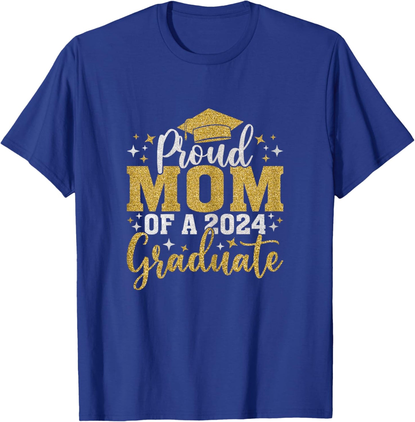 Mom Senior 2024 Proud Mom Of A Class Of 2024 Graduate T-Shirt - T-Shirt | Royal