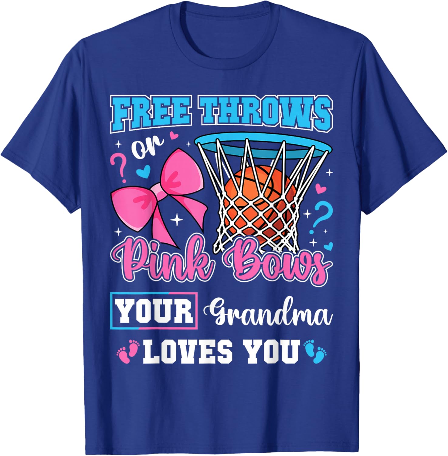 Free Throws or Pink Bows Grandma Loves You Gender Reveal T-Shirt - T-Shirt | Royal