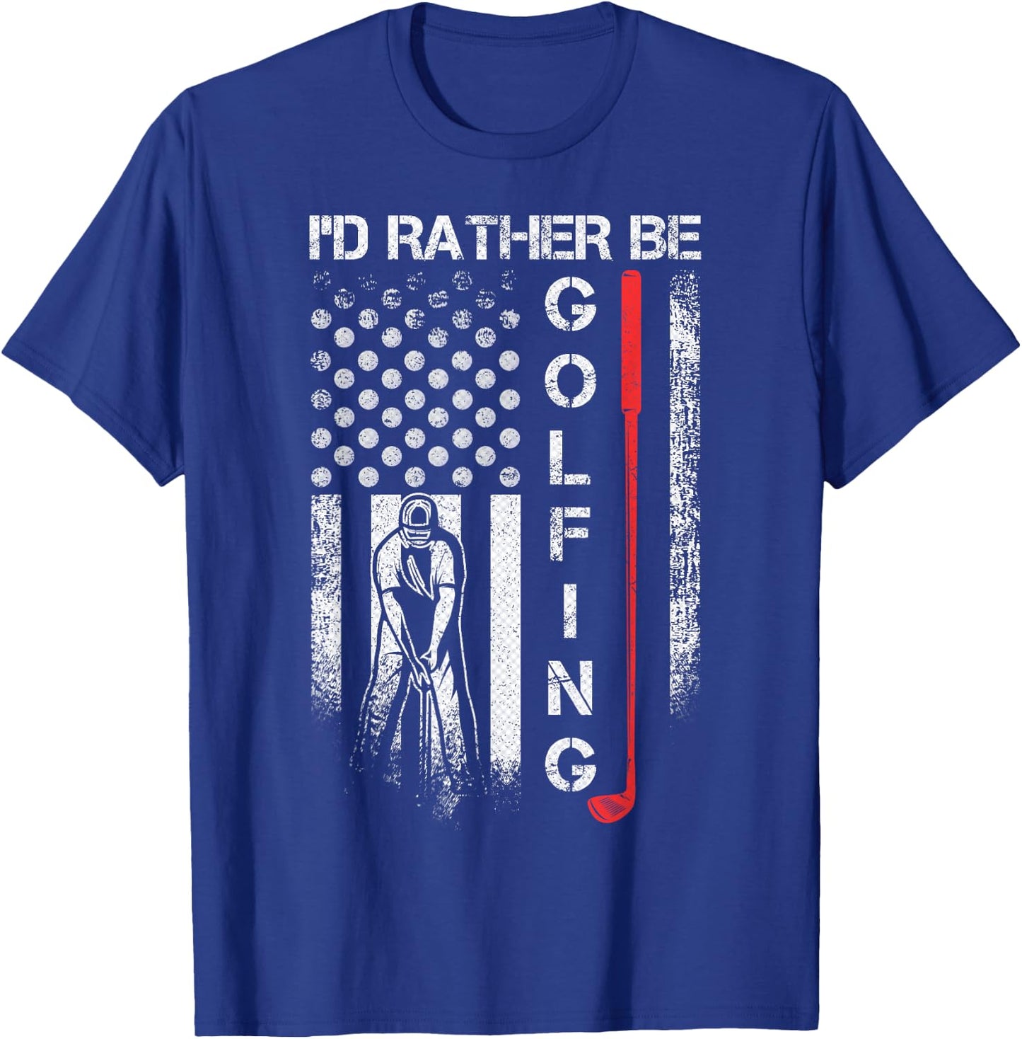 Vintage USA Flag I'd Rather Be Golfing, Golf Player Lover T-Shirt - T-Shirt | Royal