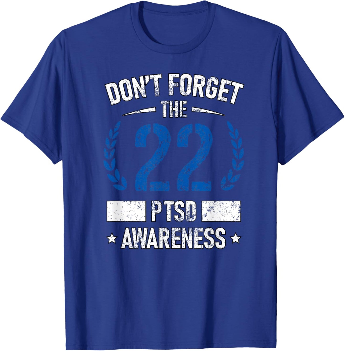 PTSD Suicide Awareness American Veteran Soldier 22 A Day USA T-Shirt - T-Shirt | Royal