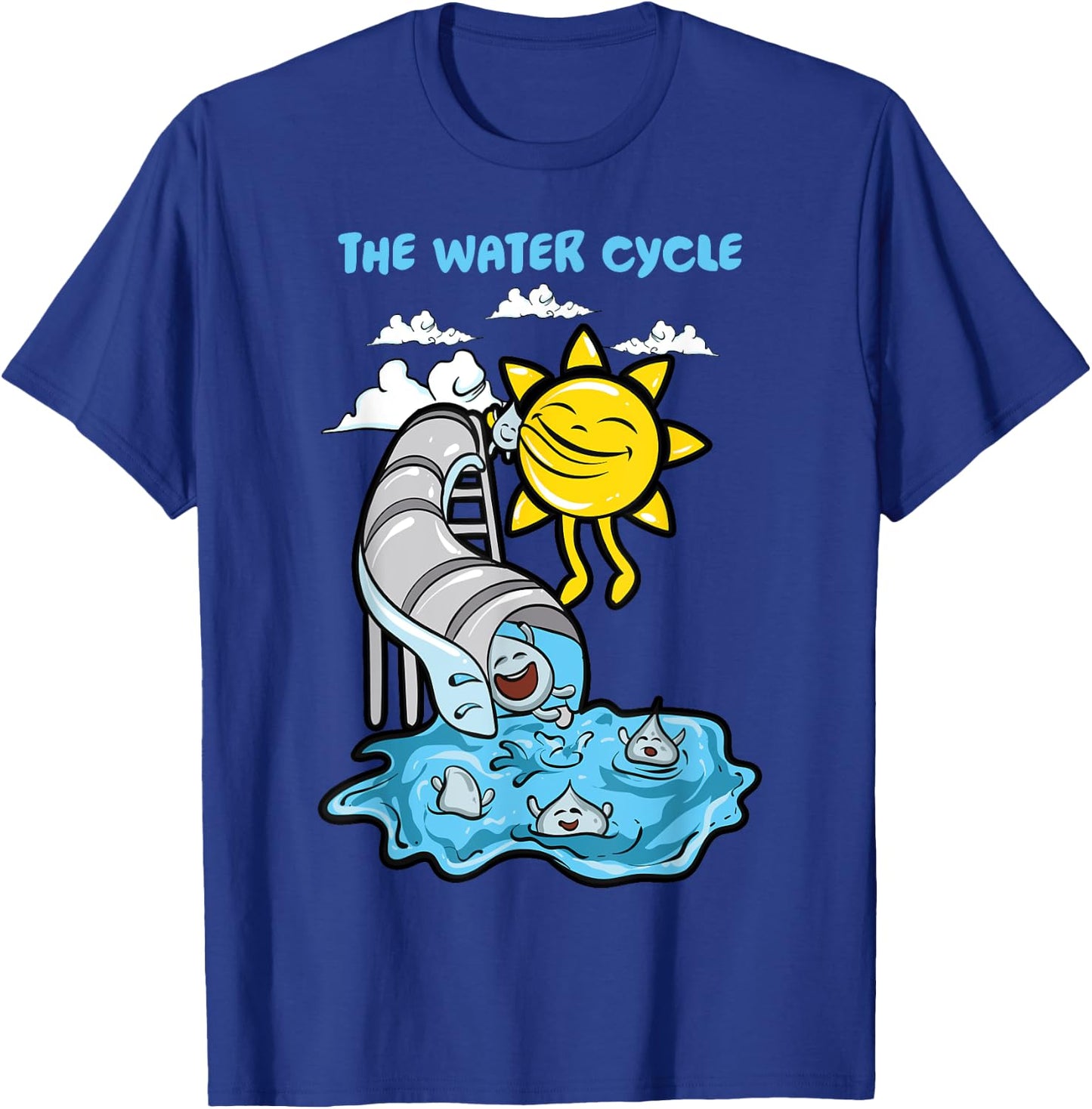 The Water Cycle | Funny Meteorologist Science Weather Nerd T-Shirt - T-Shirt | Royal