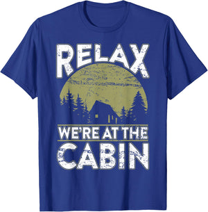Vintage Cabin Relaxing Outdoor We're at the Cabin Gift T-Shirt - T-Shirt | Royal